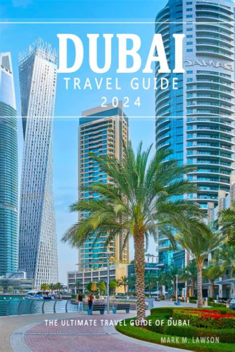 Buy Dubai Travel Guide The Ultimate Travel Guide Of Dubai