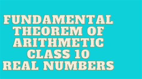 Fundamental Theorem Of Arithmetic Class 10 Theorem 1 2 Chapter 1 Youtube