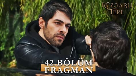 Rüzgarlı Tepe 42 Bölüm Fragmanı Eğer Zeynep e Dokunursan Seni