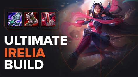 Best Irelia Build Guide Runes Spells Items In League Of Legends