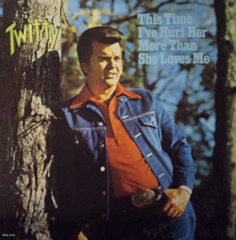 This Time I've Hurt Her More Than She Loves Me (Vinyl) 1975 Country ...