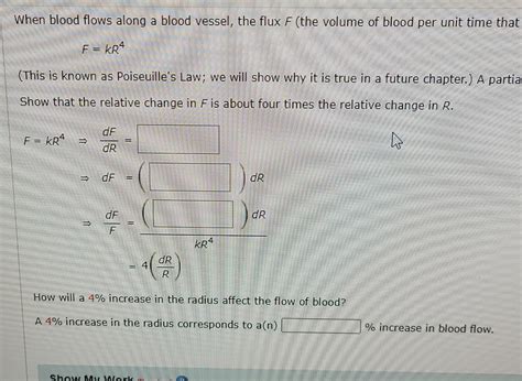 Solved When Blood Flows Along A Blood Vessel The Flux F Chegg