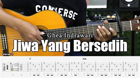 Jiwa Yang Bersedih Ghea Indrawari Fingerstyle Guitar Tutorial Tab