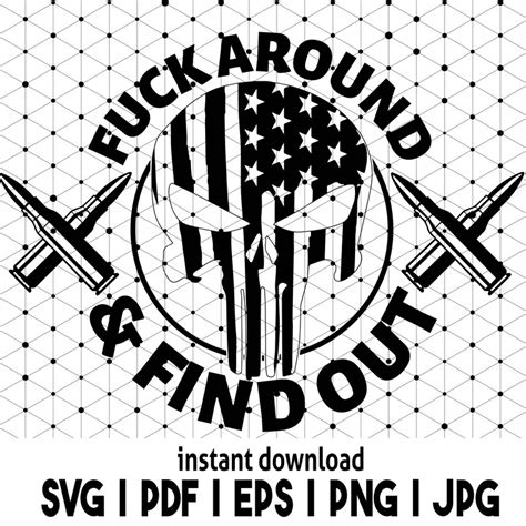 Fuck Around Find Out Punisher Svg Faafo Punisher Flag Svg Etsy
