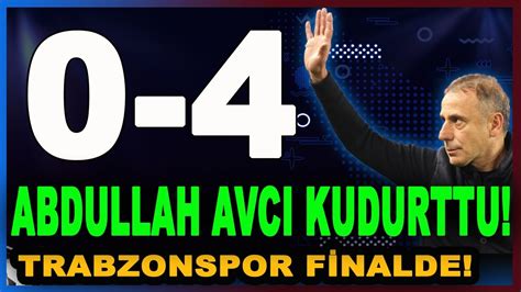 Karagümrük 0 4 Trabzonspor Trabzonspor Finalde Bilal Kureş YouTube