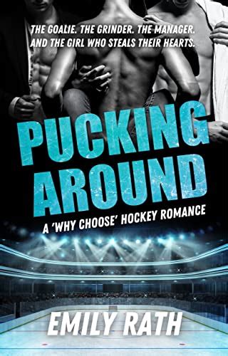 Pucking Around A Why Choose Hockey Romance Jacksonville Rays Book 1