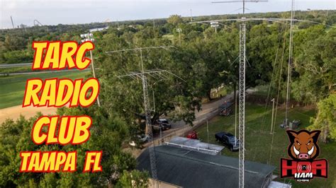 Tour Of Tarc Tampa Amateur Radio Club Touring The Facility After A Long Day Of Antenna