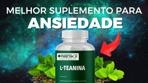L Teanina Para Que Serve - L - Teanina para que serve? Principais benefício e como tomar! - YouTube