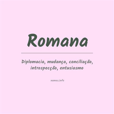 Significado Do Nome Romana - Significado do nome Romana