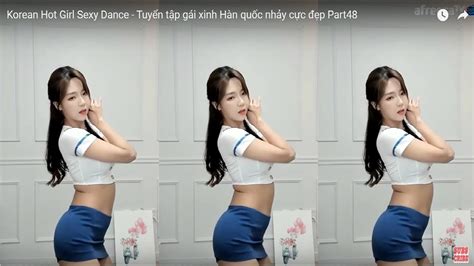Korean Hot Girl Sexy Dance Tuy N T P G I Xinh H N Qu C Nh Y C C P Part Youtube