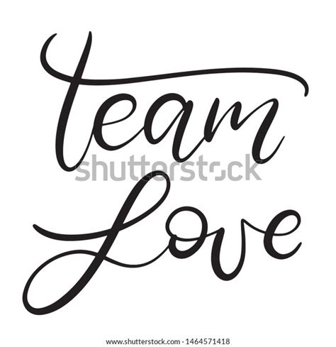 Team Love Black White Lettering Vector Stock Vector Royalty Free