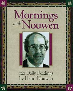 Mornings With Henri J. M. Nouwen:... book by Henri J.M. Nouwen