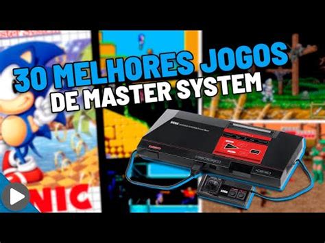 Master System Melhores Jogos - Os 30 melhores jogos do Master System - Critical Hits