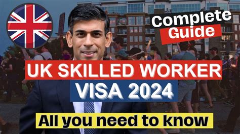 Uk Skilled Worker Visa 2024 Comprehensive Guide For British Skilled