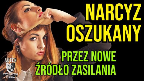 Narcyz Oszukany Przez Nowe R D O Zasilania Narcyz Psychopata