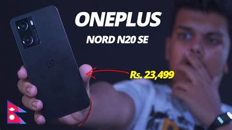 OnePlus Nord N20 SE Unboxing In Nepal Amazingly Premium And Costs