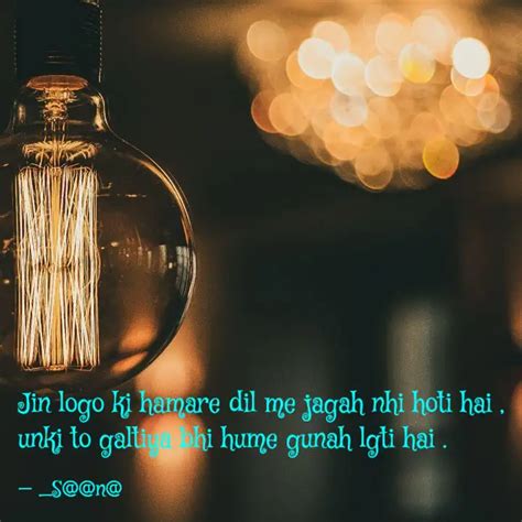 Jin Logo Ki Hamare Dil Me Quotes Writings By Bandi Khuda Ki