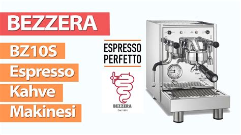 BEZZERA BZ10 Espresso Makinesi YouTube