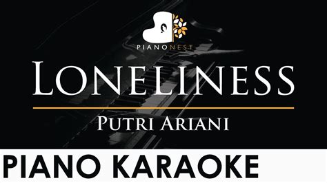 Putri Ariani Loneliness Piano Karaoke Instrumental Cover With