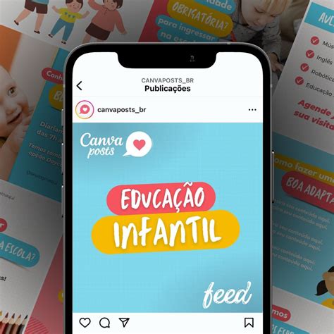 Canva Posts ESCOLA INFANTIL 110 Templates Feed Canva Posts Hotmart