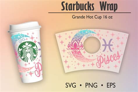 Starbucks 16oz Hot Cup Wrap Svg Zodiac Signs PISCES Starbucks Grande Hot Cup 16oz Full Wrap Svg