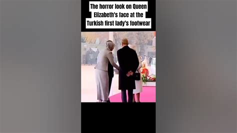 The Horror Look On Queen Elizabeth S Face At The Turkish First Lady S Footwear Youtube