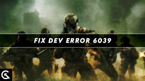 Fix Modern Warfare 2 And Warzone 2 Dev Error 6039