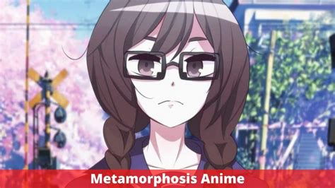 Metamorphosis Anime Release Date Plot And More Thealtweb