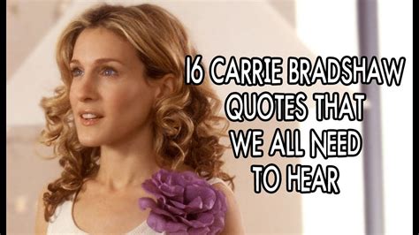 16 Carrie Bradshaw Quotes We All Need To Hear YouTube