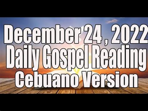 December Daily Gospel Reading Cebuano Version Youtube