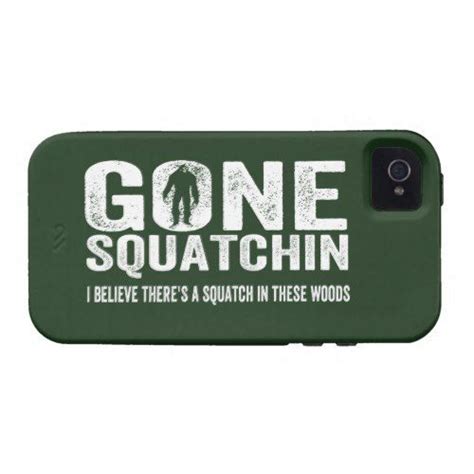 GONE SQUATCHIN Bigfoot Hunter Cool Grunge Text IPhone 4 4S Cases Funny