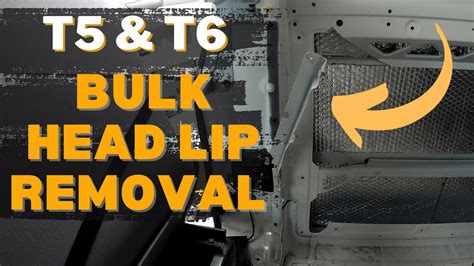 Vw Transporter T T Bulkhead Lip Removal Youtube