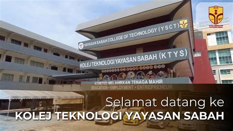 Selamat Datang Ke Kolej Teknologi Yayasan Sabah Youtube