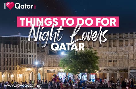 ILoveQatar Net Things To Do In Qatar For Night Lovers