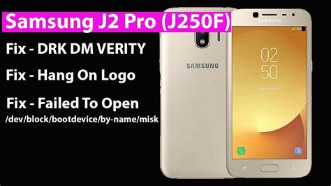 Samsung J Pro J F Fix Hang On Logo Dm Verity Failed