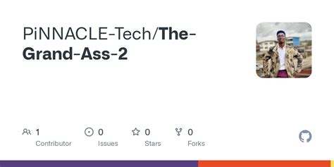 GitHub PiNNACLE Tech The Grand Ass