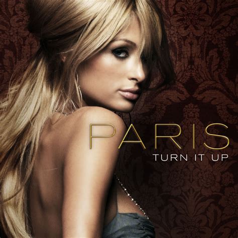 Paris Hilton - Turn It Up - EP Lyrics and Tracklist | Genius