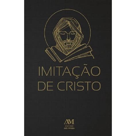 A Imitacao De Cristo - Imitação De Cristo Capa Dura Luxo Tómas De Kempis. . Apresentamos a ...