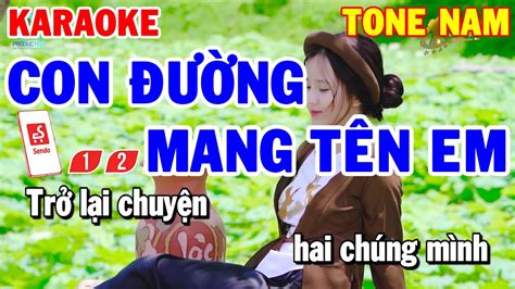 Karaoke Con Đường Mang Tên Em Tone Nam Nhạc Sống Rumba Beat Hay YouTube