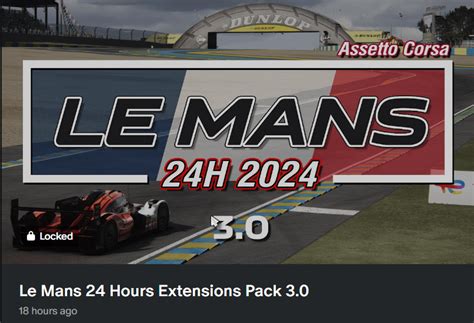 Le Mans 24 Hours Extensions Pack 3.0 : r/assettocorsamods