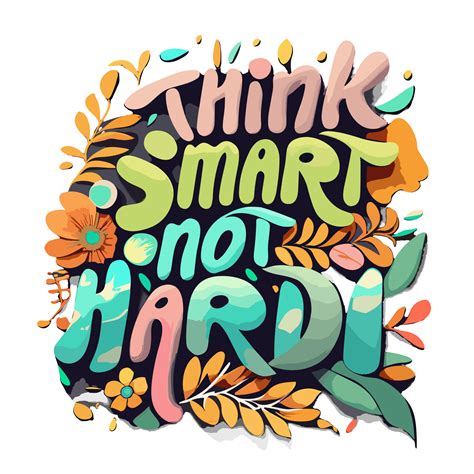 Think Smart Not Hard Free Stock Photo Public Domain Pictures