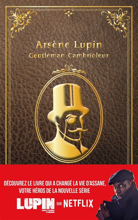 Arsène Lupin Gentleman Cambrioleur De Maurice Leblanc Littérature