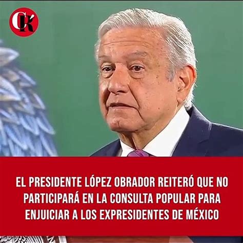 El presidente reiteró que no participará en la consulta popular para