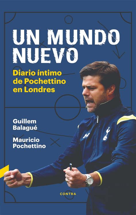 UN MUNDO NUEVO | Biografía Mauricio Pochettino - Librería deportiva