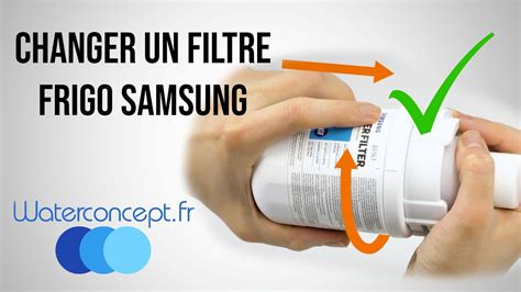 Comment Changer Un Filtre DA29 Pour Frigo Samsung YouTube