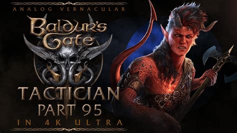 95 Avatar Of Myrkul Baldur S Gate 3 Tactician Walkthrough 4K Ultra