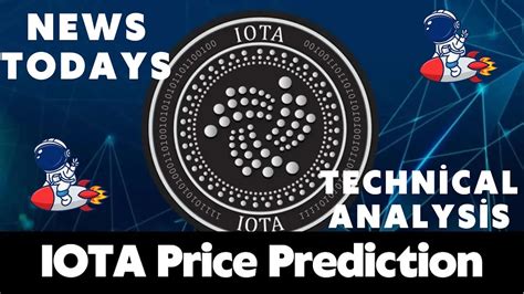 Iota Price Prediction Iota News Today Iota Technical Analysis