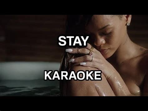 Rihanna Ft Mikky Ekko Stay Karaoke Instrumental