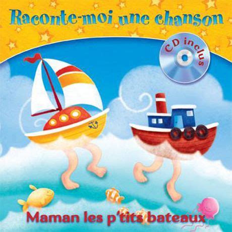 Raconte Moi Une Chanson Maman Les P Tits Bateaux Walmart Canada