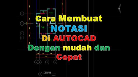 Cara Membuat Notasi Di Autocad Dengan Mudah Youtube